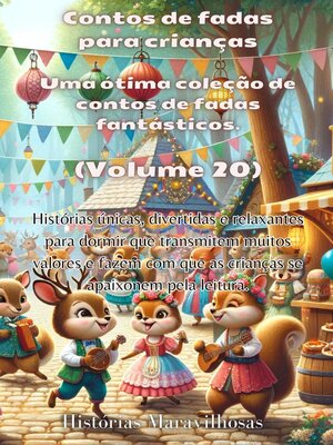 cover image of Contos de fadas para crianças Uma ótima coleção de contos de fadas fantásticos. (Volume 20)